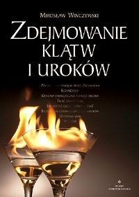 ZDEJMOWANIE KLĄTW I UROKÓW, MIROSŁAW WINCZEWSKI