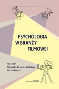 PSYCHOLOGIA W BRANŻY FILMOWEJ, PRACA ZBIOROWA