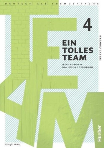 Ein Tolles Team 4 Zeszyt ćwiczeń, Giorgio Motta