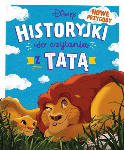 Historyjki do czytania z tatą Nowe przygody Disney