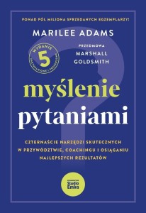 MYŚLENIE PYTANIAMI W.5 UAKTUALNIONE, MARILEE ADAMS