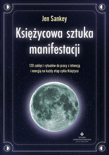Księżycowa sztuka manifestacji, Jen Sankey
