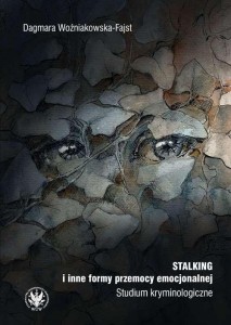 STALKING I INNE FORMY PRZEMOCY EMOCJONALNEJ