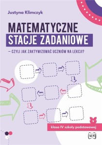 MATEMATYCZNE STACJE ZADANIOWE KLASA IV