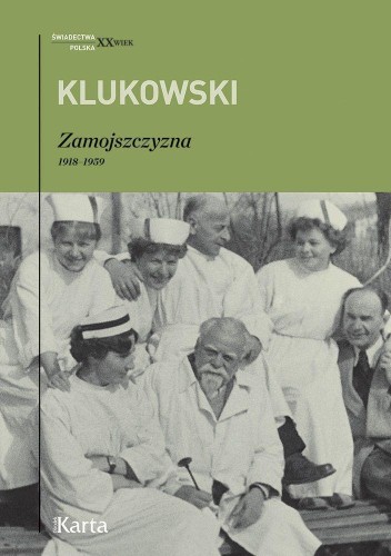 Zamojszczyzna 1918-1959 w.4, Zygmunt Klukowski
