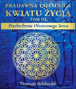 PRADAWNA TAJEMNICA KWIATU ŻYCIA T.3 PRZEBUDZENIE..