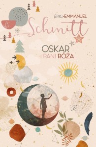 OSKAR I PANI RÓŻA, ERIC-EMMANUEL SCHMITT