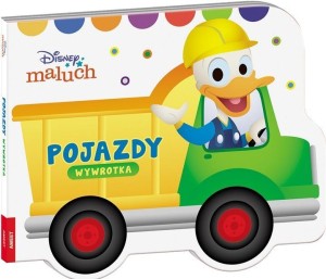 DISNEY MALUCH. POJAZDY - WYWROTKA, PRACA ZBIOROWA