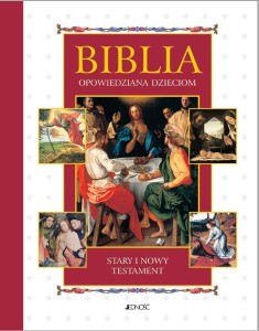 BIBLIA OPOWIEDZIANA DZIECIOM ST I NT W.2011JEDNOŚĆ