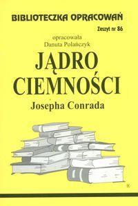 BIBLIOTECZKA OPRACOWAŃ NR 086 JĄDRO CIEMNOŚCI