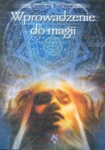 Wprowadzenie do magii, Kolesow Ewgienij