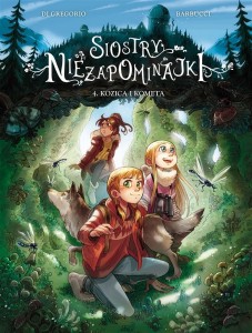 SIOSTRY NIEZAPOMINAJKI T.4 KOZICA I KOMETA