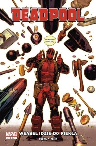 DEADPOOL T.3 WEASEL IDZIE DO PIEKŁA