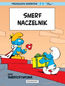 SMERFY. SMERF NACZELNIK, PEYO, YVAN DELPORTE
