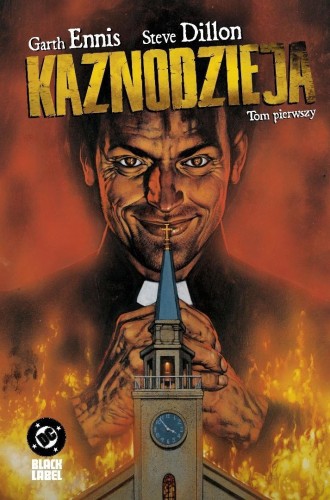 Kaznodzieja T.1, Garth Ennis, Steve Dillon