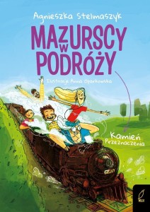 MAZURSCY W PODRÓŻY T.3 KAMIEŃ PRZEZNACZENIA