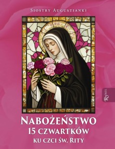 NABOŻEŃSTWO 15 CZWARTKÓW KU CZCI ŚW. RITY