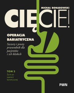 CIĘCIE! OPERACJA BARIATRYCZNA T.2