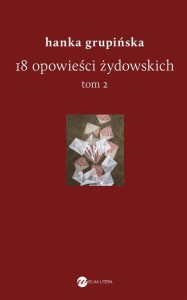 18 OPOWIEŚCI ŻYDOWSKICH T.2, HANKA GRUPIŃSKA