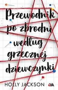 PRZEWODNIK PO ZBRODNI WEDŁUG GRZECZNEJ DZIEWCZYNKI