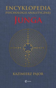 ENCYKLOPEDIA PSYCHOLOGII ANALITYCZNEJ JUNGA