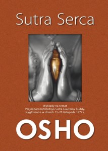SUTRA SERCA. WYKŁADY NA TEMAT..., OSHO