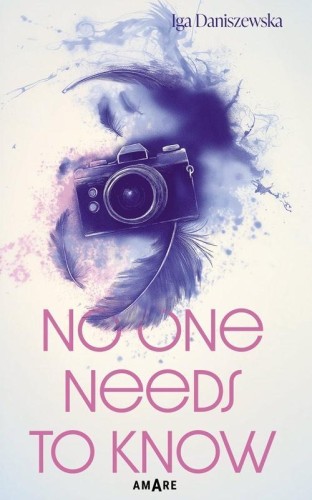 No one needs to know, Iga Daniszewska