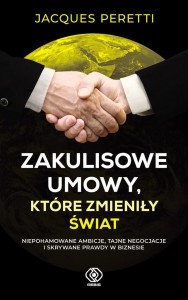 ZAKULISOWE UMOWY, KTÓRE ZMIENIŁY ŚWIAT