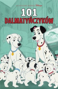 KLASYCZNE BAŚNIE W KOMIKSIE. 101 DALMATYŃCZYKÓW