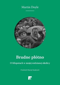 BRUDNE PŁÓTNO. O KŁOPOTACH W MOJEJ RODZINNEJ...