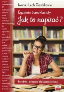 EGZAMIN ÓSMOKLASISTY JAK TO NAPISAĆ?