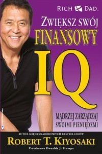 ZWIĘKSZ SWÓJ FINANSOWY IQ. MĄDRZEJ ZARZĄDZAJ ...