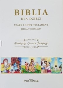 BIBLIA DLA DZIECI (CHRZEST), PRACA ZBIOROWA