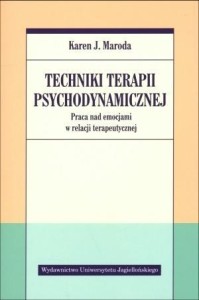 TECHNIKI TERAPII PSYCHODYNAMICZNEJ