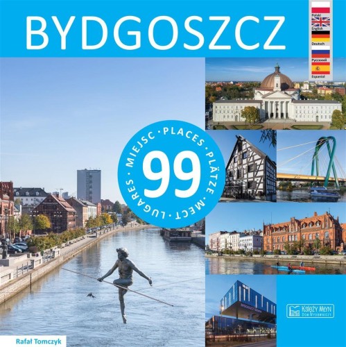 Bydgoszcz 99 miejsc, Rafał Tomczyk