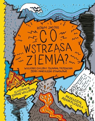 Co wstrząsa ziemią?, Robin Jacobs, Adam Pluszka