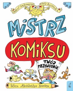 MISTRZ KOMIKSU. TWÓJ PRZEWODNIK