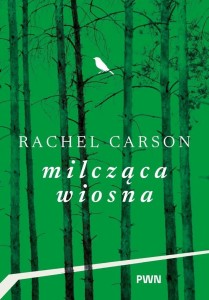 MILCZĄCA WIOSNA, RACHEL L. CARSON