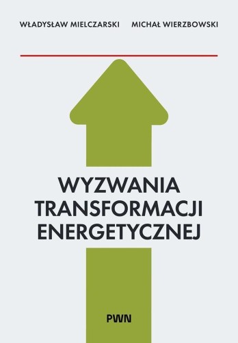 Wyzwania Transformacji Energetycznej