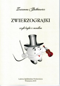 ZWIERZOGRAJEKI - BAJKI Z MORAŁEM DLA NAJMŁODSZYCH
