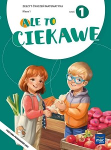 ALE TO CIEKAWE SP 1 MATEMATYKA ĆW. CZ.1