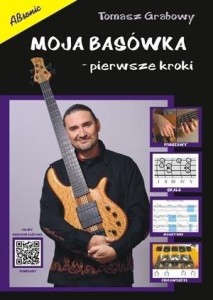 MOJA BASÓWKA - PIERWSZE KROKI, TOMASZ GRABOWY
