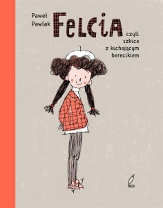FELCIA, PAWEŁ PAWLAK
