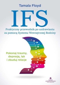 IFS - PRAKTYCZNY PRZEWODNIK PO UZDRAWIANIU..