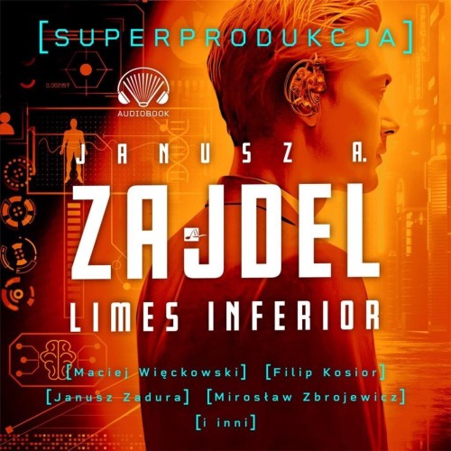 Limes inferior. Superprodukcja, Janusz A. Zajdel