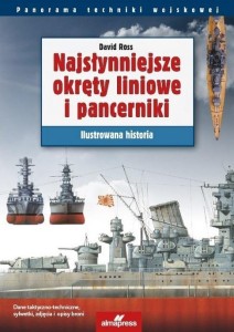 NAJSŁYNNIEJSZE OKRĘTY LINIOWE I PANCERNIKI