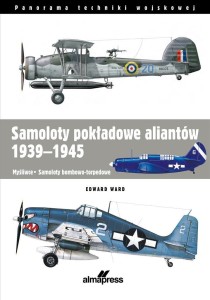 SAMOLOTY POKŁADOWE ALIANTÓW 1939-1945