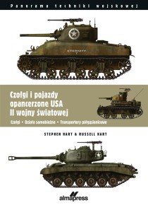CZOŁGI I POJAZDY OPANCERZONE USA II WOJNY...