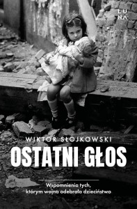 OSTATNI GŁOS, WIKTOR SŁOJKOWSKI