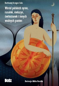 WŚRÓD POLSKICH SYREN, RUSAŁEK, MELUZYN..